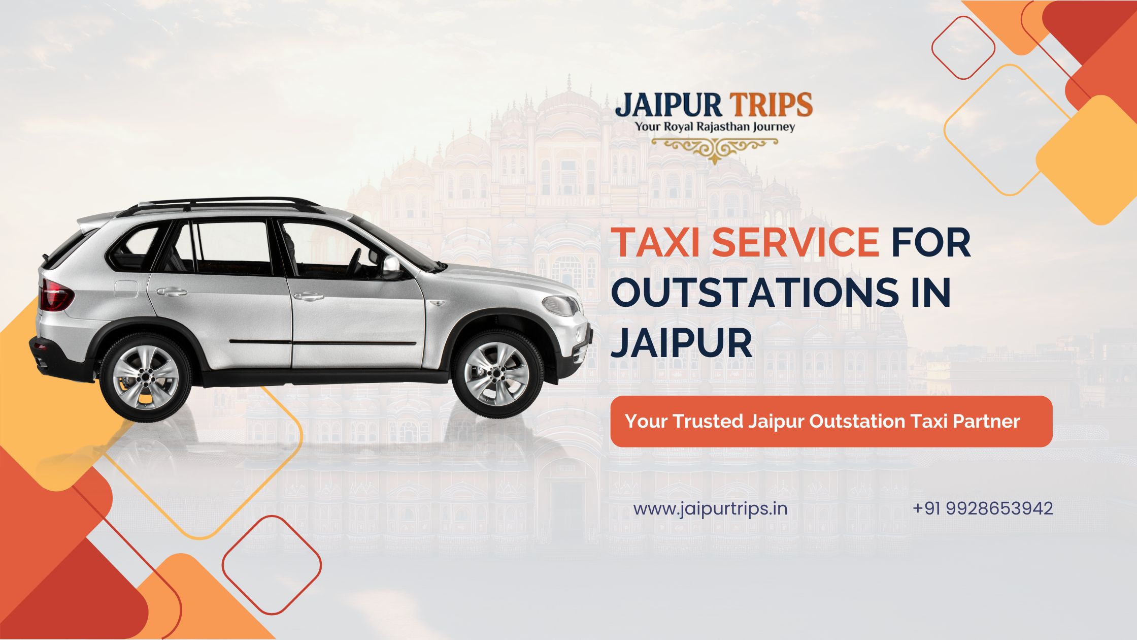Taxi Service for Outstations in Jaipur | Jaipur Trips